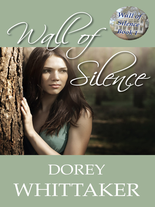 Title details for Wall of Silence by Dorey Whittaker - Available